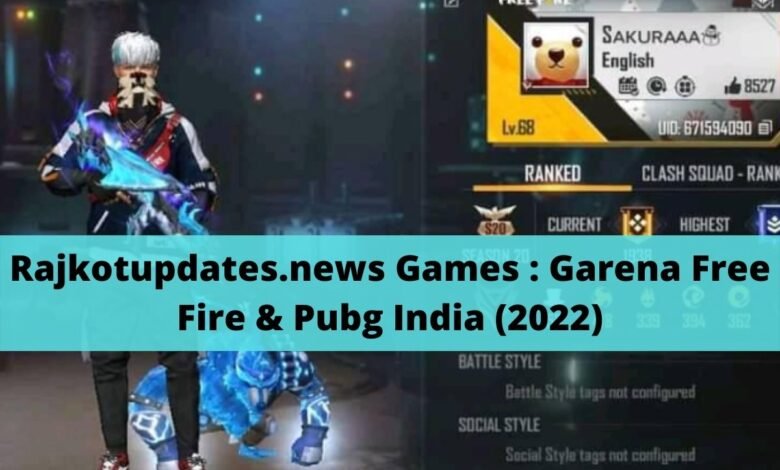Rajkotupdates.news Games : Garena Free Fire & Pubg India
